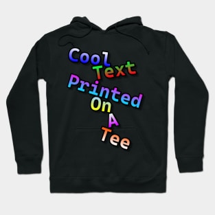 Cool text Hoodie